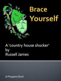 Brace Yourself【電子書籍】[ Russell James ]