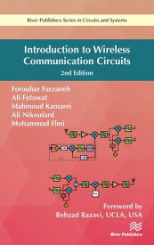 Introduction to Wireless Communication Circuits【電子書籍】[ Forouhar Farzaneh ]