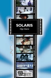 Solaris (Solyaris), Andrei Tarkovski (1972)【電子書籍】[ Olga Osorio Iglesias ]