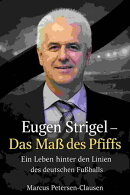 Eugen Strigel – Das Maß des Pfiffs