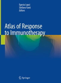 Atlas of Response to Immunotherapy【電子書籍】