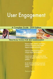 User Engagement A Complete Guide - 2019 Edition【電子書籍】[ Gerardus Blokdyk ]