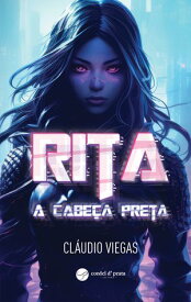 Rita a Cabe?a Preta【電子書籍】[ Cl?udio Viegas ]
