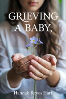 Grieving a Baby