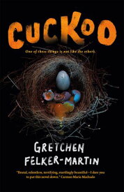 Cuckoo【電子書籍】[ Gretchen Felker-Martin ]