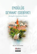 Endülüs Seyahat Edebiyatı (Beş Seyyah ve Seyahatnamesi Özelinde)