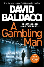 A Gambling Man【電子書籍】[ David Baldacci ]