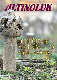 Alt?noluk Dergisi Say?: 468 - ?ubat 2025 - ?ld???nde Seni Kim Anacak?【電子書籍】[ Kolektif ]