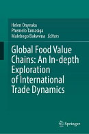 Global Food Value Chains: An In-depth Exploration of International Trade Dynamics