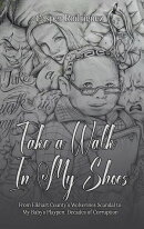 TAKE A WALK IN MY SHOES