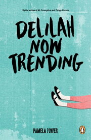 Delilah Now Trending【電子書籍】[ Pamela Power ]