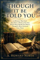 Though It Be Told You (LDS Book)