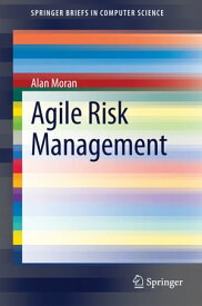 Agile Risk Management【電子書籍】[ Alan Moran ]