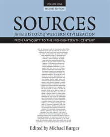 Sources for the History of Western Civilization, Volume I From Antiquity to the Mid-Eighteenth Century, Second Edition【電子書籍】