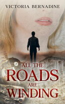 All the Roads are Winding
