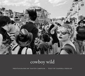 Cowboy Wild【電子書籍】[ David Campion ]