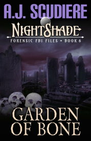 Garden of Bone Mystery Book【電子書籍】[ A.J. Scudiere ]