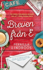 Breven fr?n E【電子書籍】[ Pernilla Lindroos ]