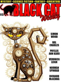 Black Cat Weekly #115【電子書籍】[ Norman Spinrad ]