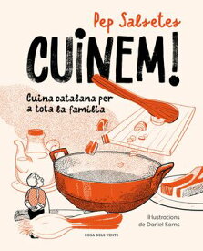 Cuinem! Cuina catalana per a tota la fam?lia【電子書籍】[ Pep Salsetes ]