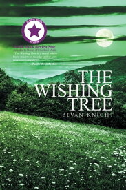 The Wishing Tree【電子書籍】[ Bevan Knight ]