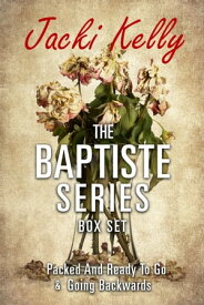 The Baptiste Series - Box Set Book One and Book Two【電子書籍】[ Jacki Kelly ]