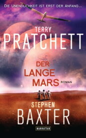 Der Lange Mars Roman【電子書籍】[ Terry Pratchett ]