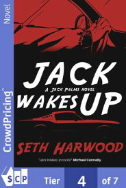 Jack Wakes Up【電子書籍】[ "Seth" "Harwood" ]