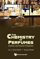 The Chemistry of Perfumes