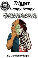 Trigger Happy Trappy
