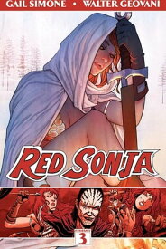 Red Sonja Vol 3: The Forgiving of Monsters【電子書籍】[ Gail Simone ]