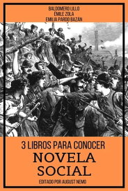 3 Libros para Conocer Novela Social【電子書籍】[ Emilia Pardo Baz?n ]