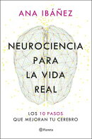 Neurociencia para la vida real