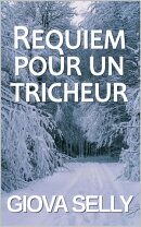 Requiem pour un tricheur