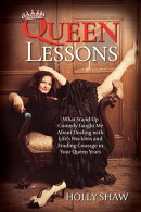Queen Lessons