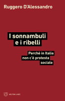 I sonnambuli e i ribelli