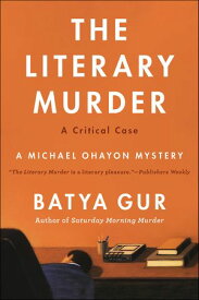The Literary Murder【電子書籍】[ Batya Gur ]