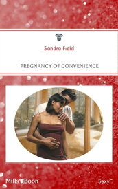 Pregnancy Of Convenience【電子書籍】[ Sandra Field ]