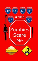 Zombies Scare Me 103 (Latin Edition)