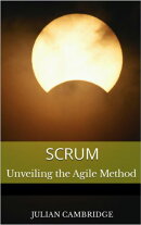 Scrum: Unveiling the Agile Method