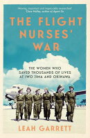 The Flight Nurses' War