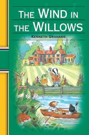 Wind in the Willows【電子書籍】[ Kenneth Grahame ]