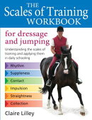Scales of Training Workbook for Dressage and Jumping