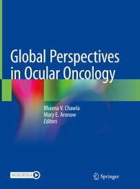 Global Perspectives in Ocular Oncology【電子書籍】