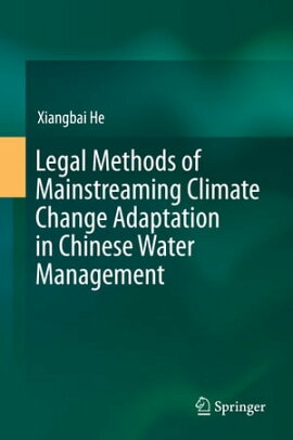 Legal Methods of Mainstreaming Climate Change Adaptation in Chinese Water Management 