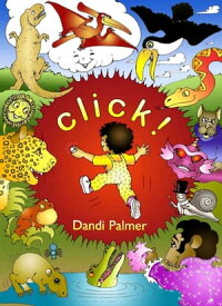 Click!【電子書籍】[ Dandi Palmer ]