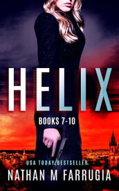 Helix: Books 7-10 A Technothriller Series【電子書籍】[ Nathan M Farrugia ]