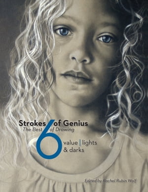 Strokes Of Genius 6 Value - Lights & Darks【電子書籍】