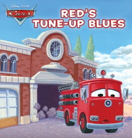 Cars: Red's Tune-up Blues【電子書籍】[ Disney Books ]