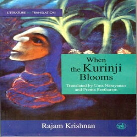 When The Kurinji Blooms【電子書籍】[ Rajam Krishnan ]